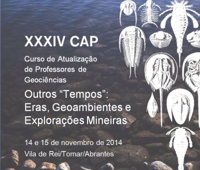 28NF2014 - XXXIV CAP - Outros “Tempos”: Eras, Geoambientes e Explorações Mineiras